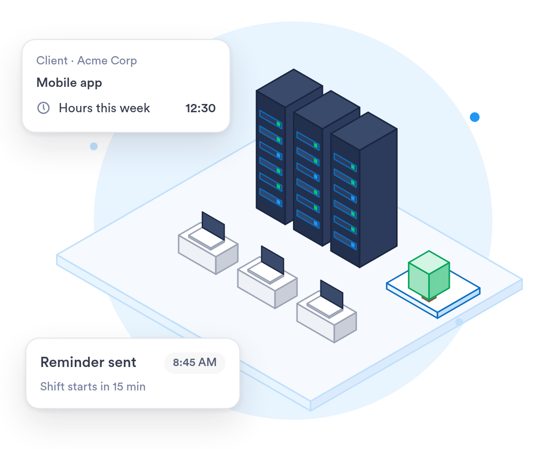 Isometric server racks and desks with laptops, with a client project's hours this week and a shift-start reminder